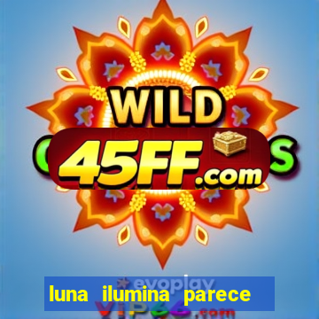 luna ilumina parece com qual perfume importado natura